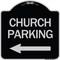 Signmission Church Parking With Left Arrow Heavy-Gauge Aluminum Architectural Sign, 18" x 18", BS-1818-24272 A-DES-BS-1818-24272 - alternate 1